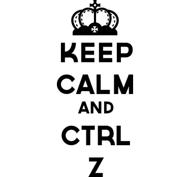 Keep calm CTRL Z Aufkleber - TenStickers