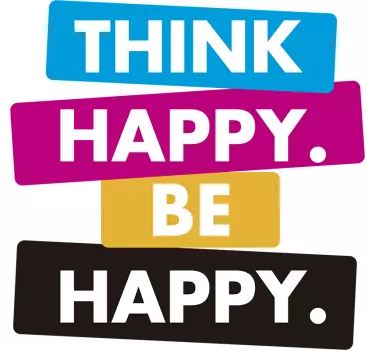 Wandtattoo Jugendzimmer Think Happy Be Happy Lebenseinstellung - TenStickers