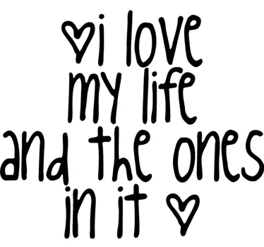 Text Sticker I love my life - TenStickers