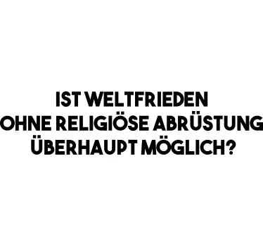 Wandspruch Religiöse Abrüstung - TenStickers