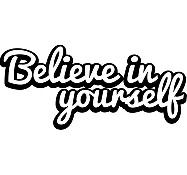 Wandsticker Believe In Yourself - TenStickers