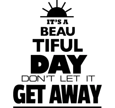 Wandtattoo Beautiful day englisch - TenStickers