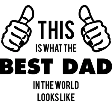 Wandtattoo best dad looks like - TenStickers