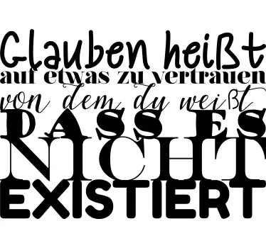 Wandtattoo Glauben heißt... - TenStickers