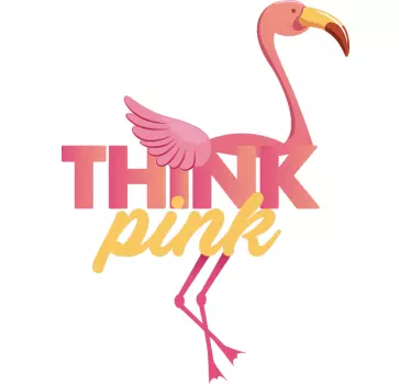 Text Aufkleber Flamingo Think Pink - TenStickers
