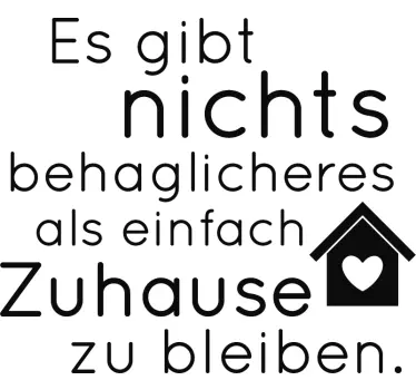 Wandtattoo Wohnzimmer Zuhause bleiben - TenStickers