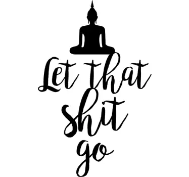 Wandtattoo Let that Shit go - TenStickers