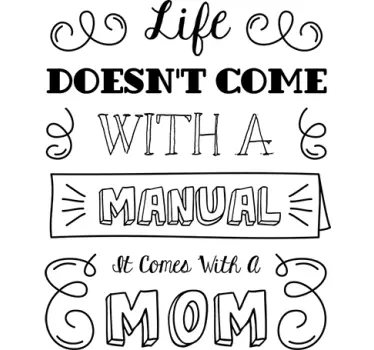 Wandtattoo Life comes with a Mom - TenStickers