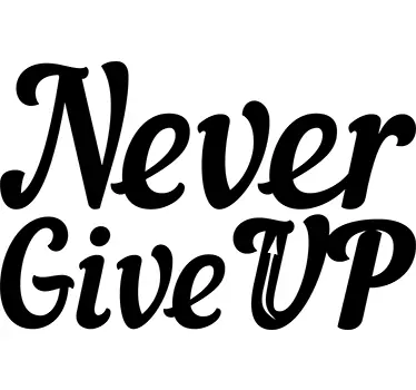Wandtattoo Never Give Up - TenStickers