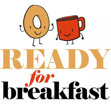 Wandtattoo Ready for Breakfast - TenStickers