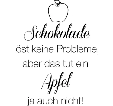 Wandtattoo Schokolade löst keine Probleme - TenStickers