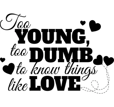 Wandtattoo Young and Dumb Spruch - TenStickers