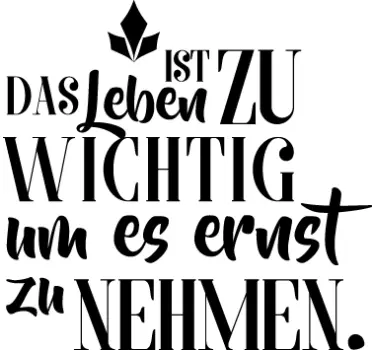 Wandtattoo Zitat Leben ist zu wichtig Oscar Wilde - TenStickers
