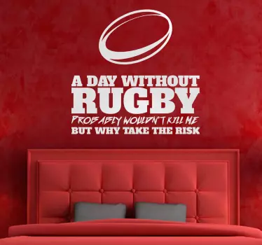 Wandtattoo a day without rugby - TenStickers