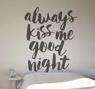 always kiss me Text Sticker - TenStickers