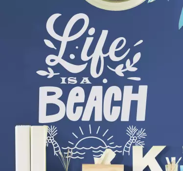 Aufkleber Text Life Is A Beach - TenStickers
