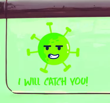 Autoaufkleber ich werde dich erwischen - TenStickers