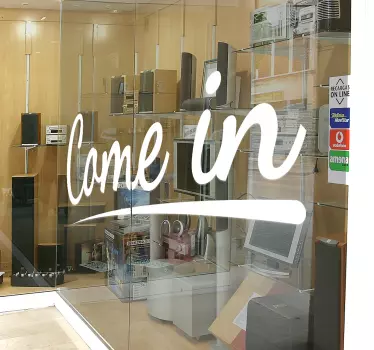 Come In Aufkleber - TenStickers