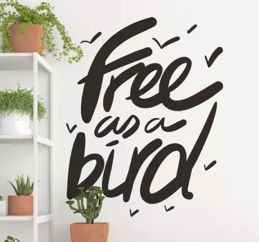 Frei wie ein vogel wandtattoo - TenStickers