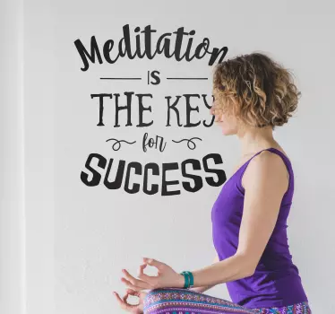 Meditation ist der schlüssel wandtattoo - TenStickers