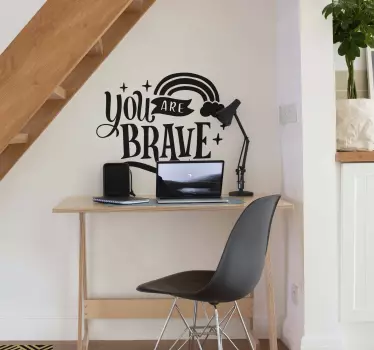 Motivations Aufkleber Sie sind mutig - TenStickers
