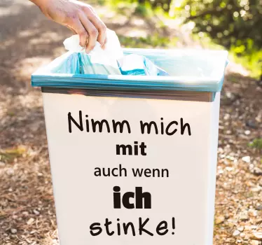 Nimm mich mit Mülltonnennaufkleber - TenStickers