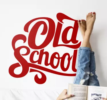 Old school text wandtattoo - TenStickers