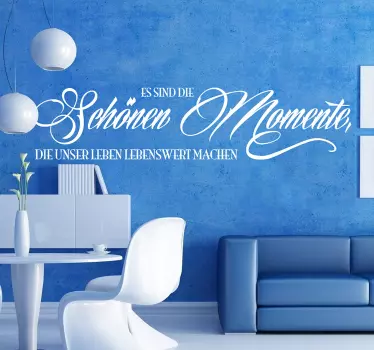 Schöne Momente Sticker - TenStickers