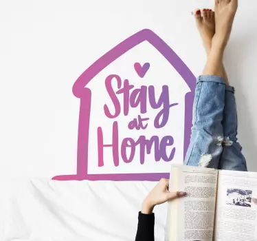 Spruch für Zuhause bleib Zuhause - TenStickers