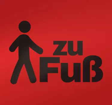 Schild zu Fuß - TenStickers