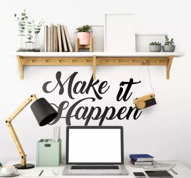 Wandtattoo Spruch Make it Happen - TenStickers