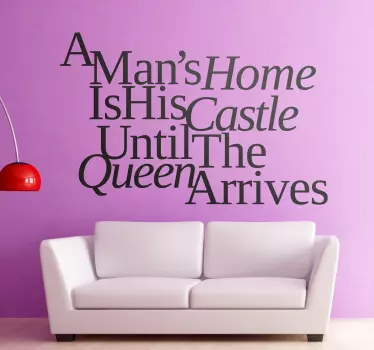 Wandtattoo a mans home is his castle - TenStickers