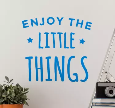 Wandtattoo Enjoy the Little Things - TenStickers