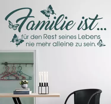 Familie ist Wandtattoo Sprüche - TenStickers