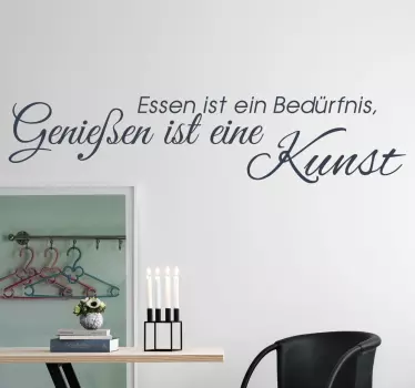 Genießen ist eine Kunst Wandtattoo Sprüche - TenStickers