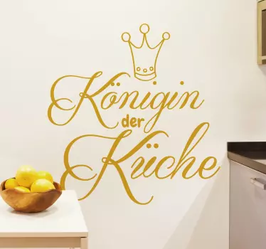 Wandtattoo Königin der Küche - TenStickers