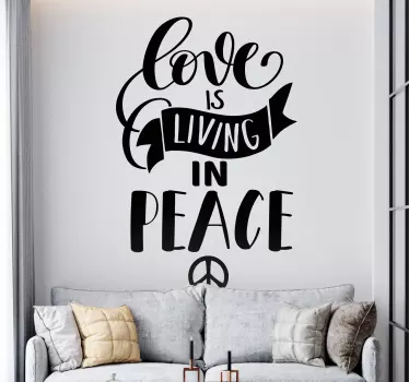Wandtattoo Motivation Liebe lebt in frieden - TenStickers