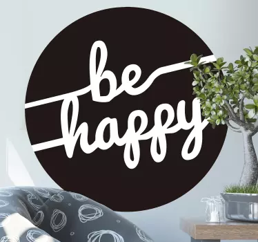 Wandtattoo Motivation Sei glücklich - TenStickers