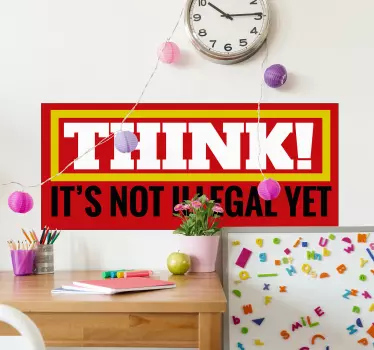 Wandspruch denke, es ist nicht illegal - TenStickers