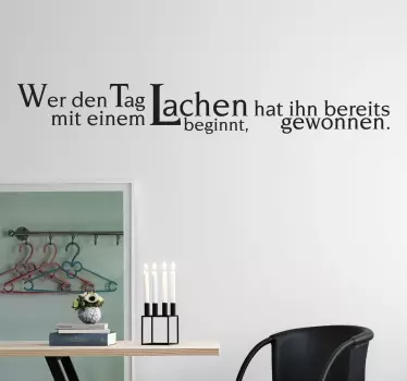 Wandtattoo Wer den Tag mit einem Lachen beginnt - TenStickers