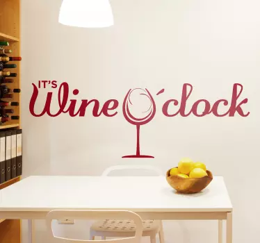 Wine o´ clock Wandtattoo Küche - TenStickers