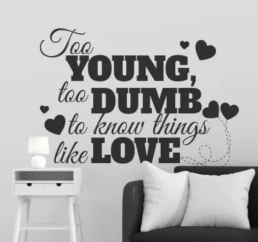 Wandtattoo Young and Dumb Spruch - TenStickers
