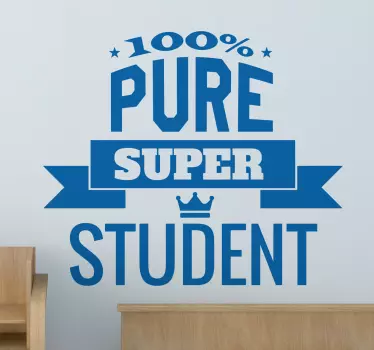 Wandtattoo zitat 100% reiner superstudent - TenStickers