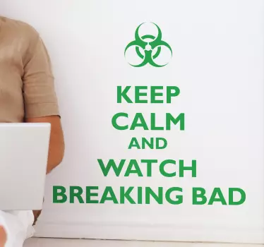 Wandtattoo Zitat bleib ruhig und schau dir breaking bad an - TenStickers