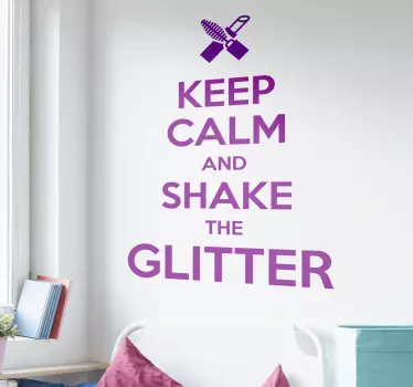 Wandtattoo Zitat bleib ruhig und schüttle glitzer - TenStickers