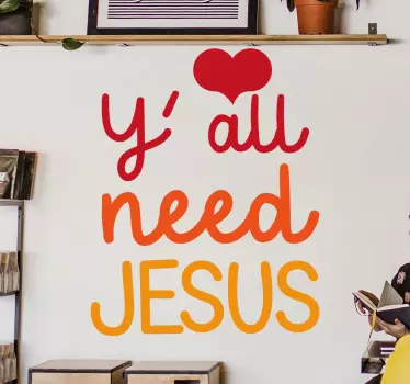 Wandtattoo Zitat ihr alle braucht jesus - TenStickers