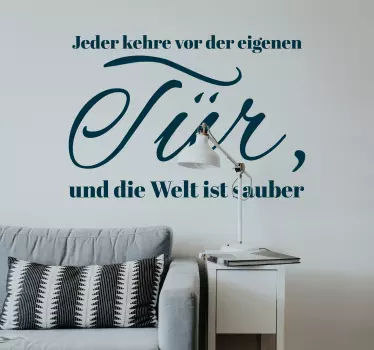 Sticker Zitat Jeder kehre vor der eigenen Tür - TenStickers