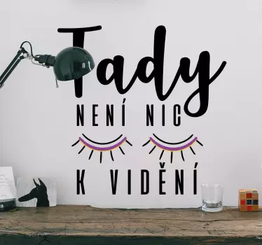Wandtattoo zitat nichts hier zu sehen - TenStickers