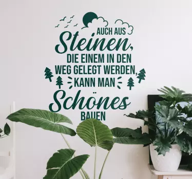 Sticker Zitat schönes aus Steinen bauen - TenStickers