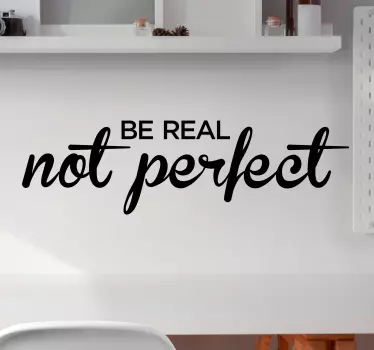 Wandtattoo zitat sei echt nicht perfekt - TenStickers